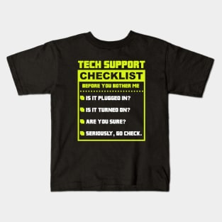 Funny Tech Support Checklist Sysadmin Kids T-Shirt